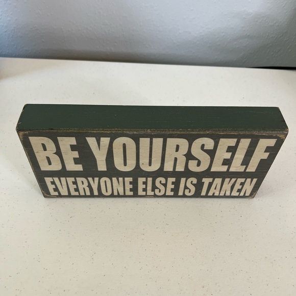 Box Sign - Be Yourself Everyone Taken - Picture 2 of 6